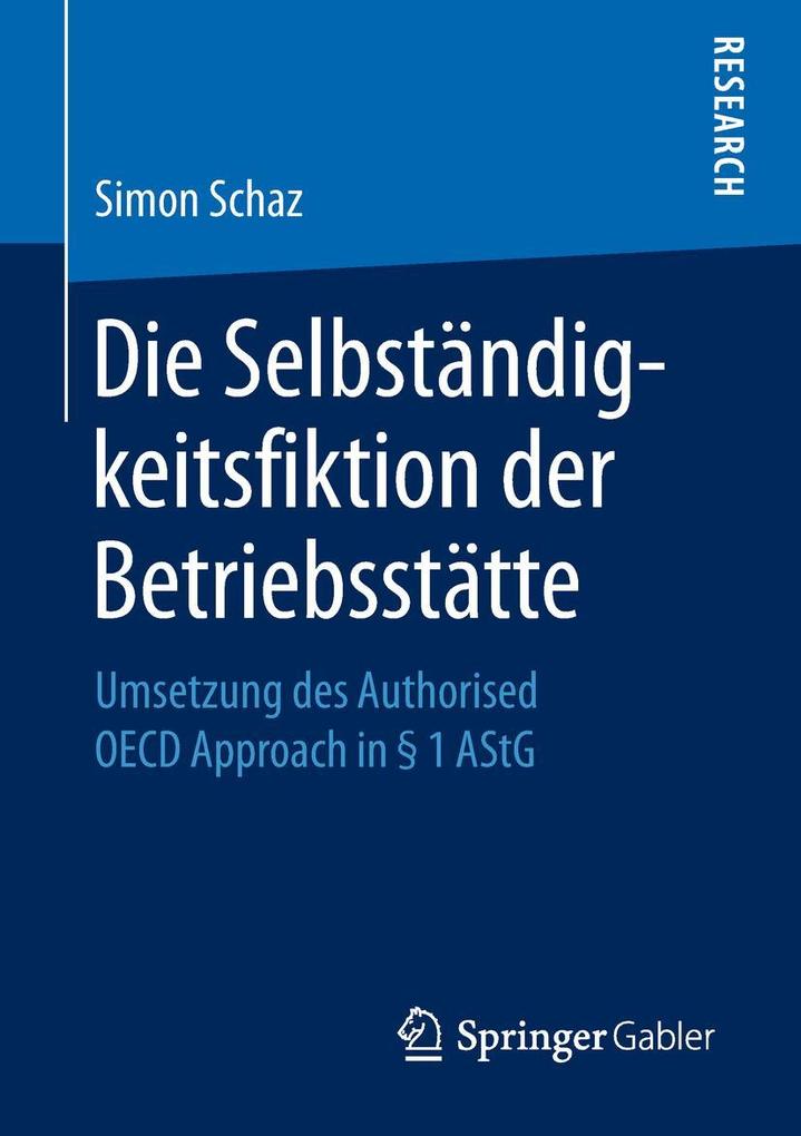 Die Selbständigkeitsfiktion der Betriebsstätte