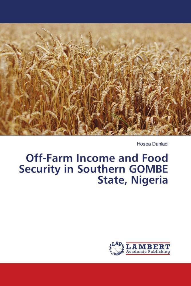 Off-Farm Income and Food Security in Southern GOMBE State Nigeria