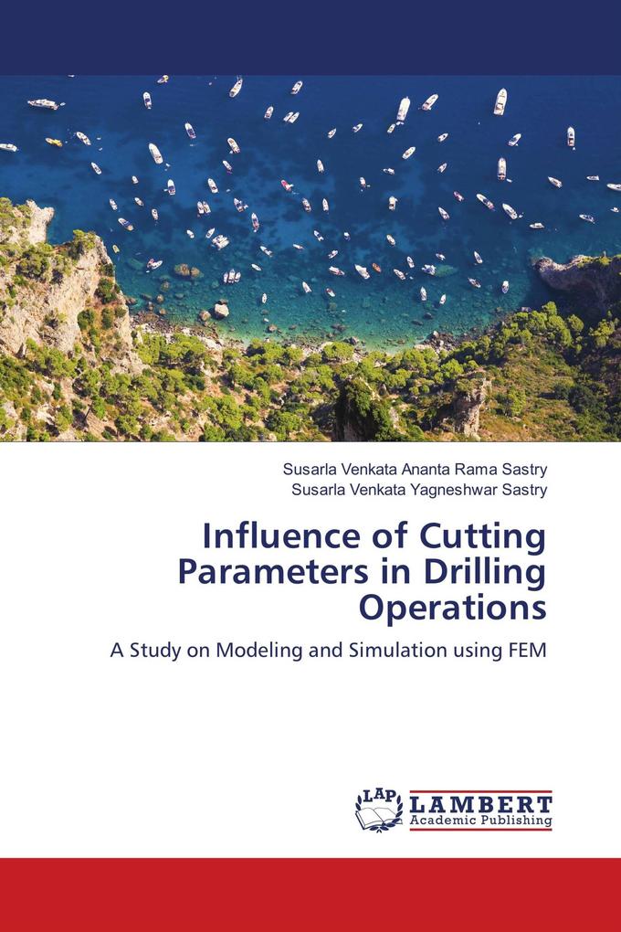 Influence of Cutting Parameters in Drilling Operations