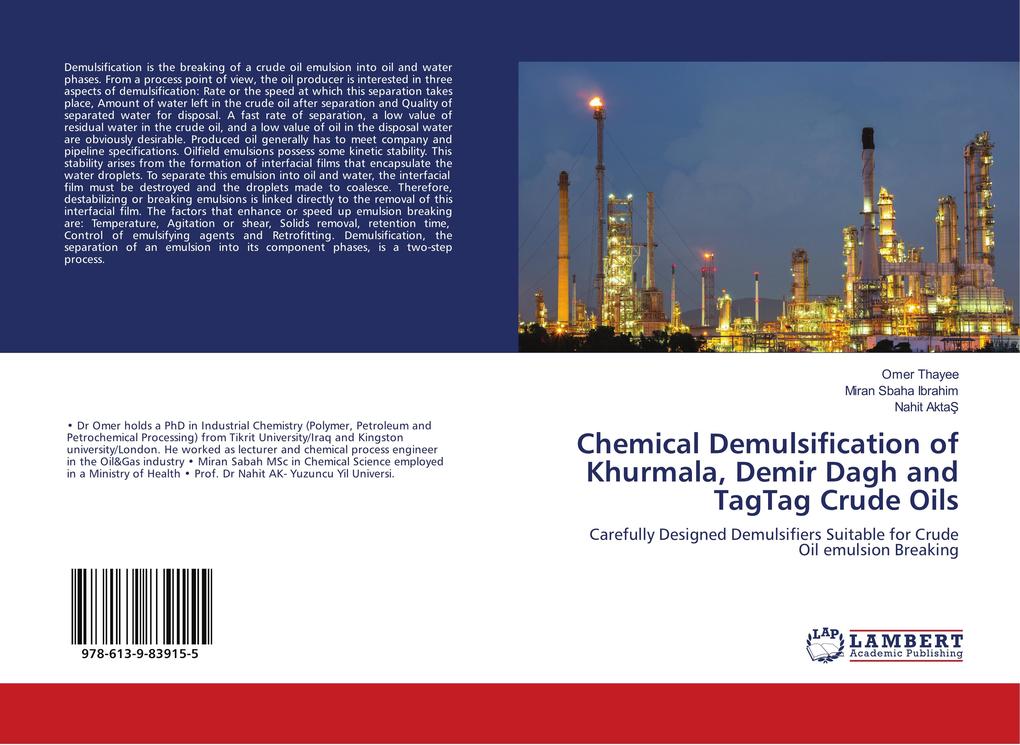 Chemical Demulsification of Khurmala Demir Dagh and TagTag Crude Oils