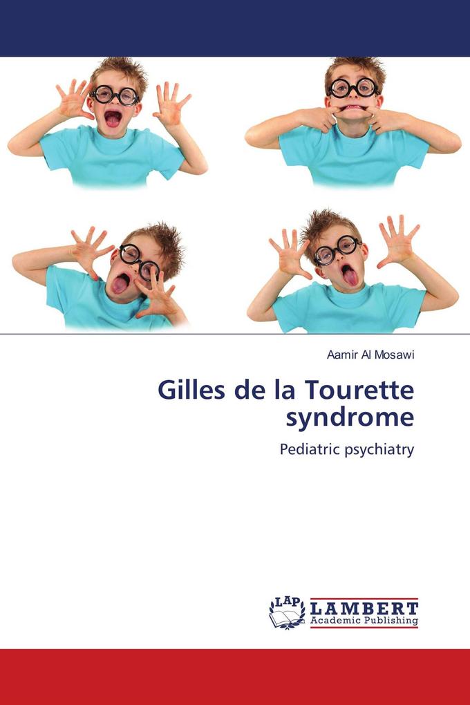 Gilles de la Tourette syndrome