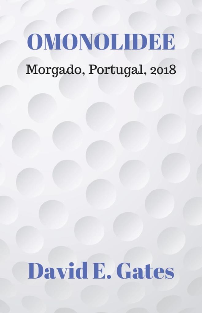 Omonolidee - Morgado Portugal 2018