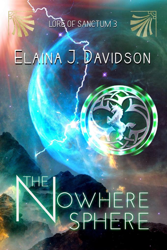 The Nowhere Sphere (Lore of Sanctum #3)