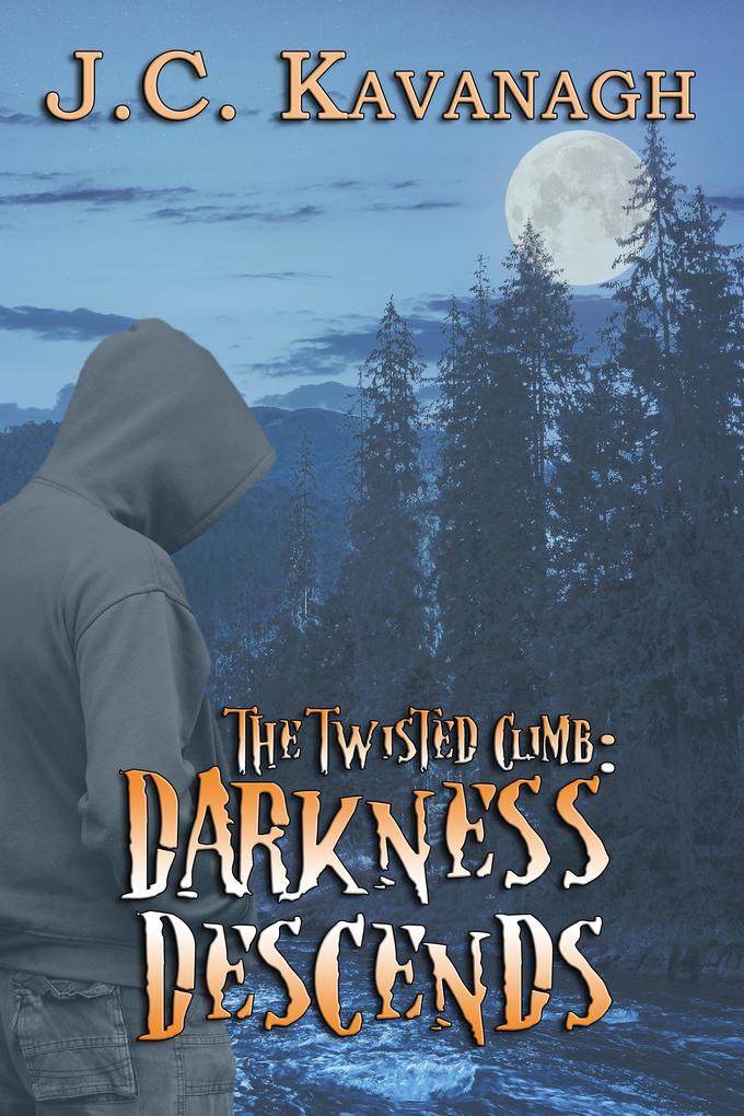 Darkness Descends (The Twisted Climb Book 2)