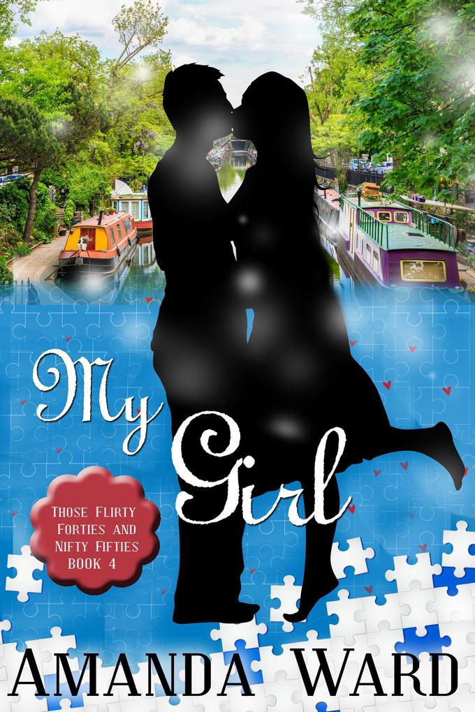My Girl (Those Flirty Forties and Nifty Fifties #4)