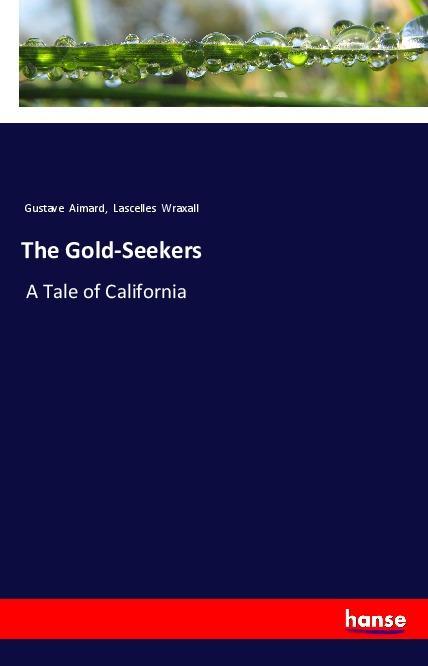 The Gold-Seekers