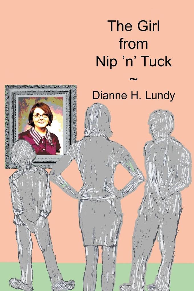 The Girl from Nip ‘n‘ Tuck