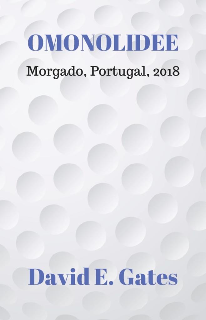 Omonolidee - Morgado Portugal 2018