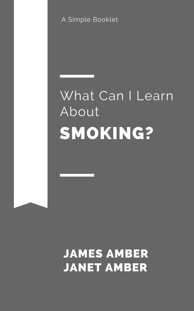 What Can I Learn About Smoking?