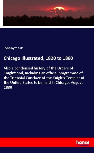 Chicago Illustrated 1820 to 1880
