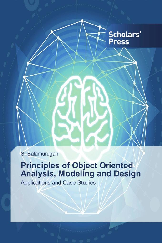 Principles of Object Oriented Analysis Modeling and Design