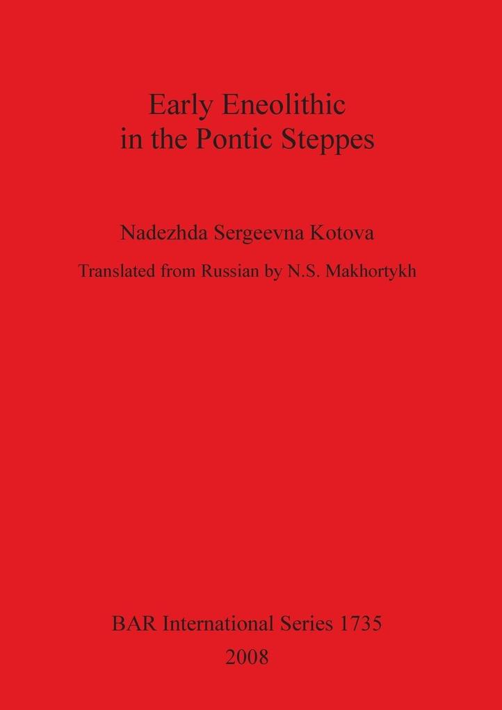 Early Eneolithic in the Pontic Steppes