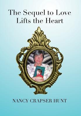 The Sequel to Love Lifts the Heart