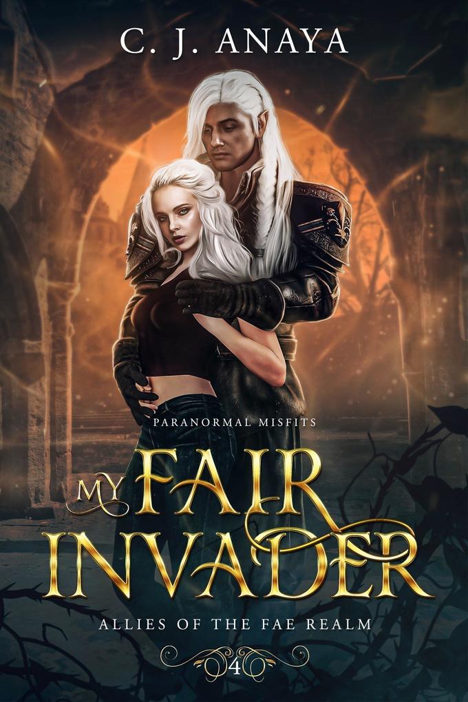 My Fair Invader (Paranormal Misfits #4)