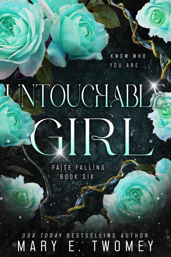 Untouchable Girl (Faite Falling #6)
