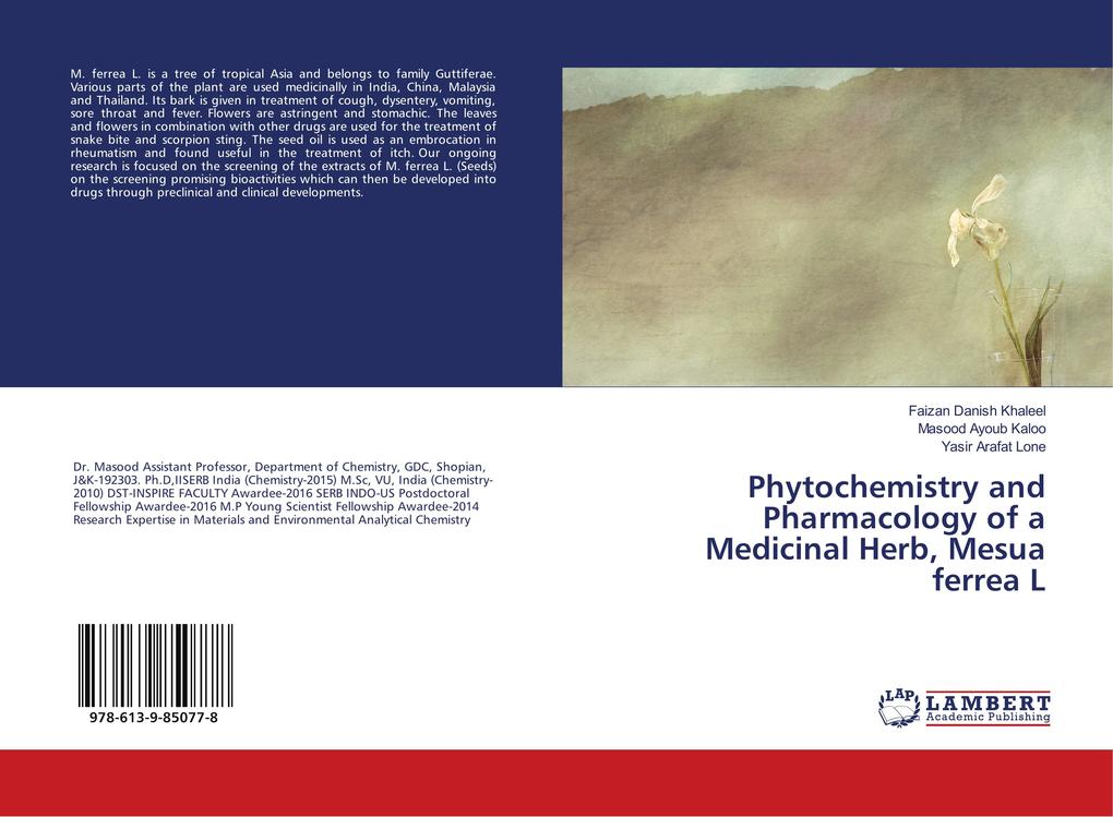 Phytochemistry and Pharmacology of a Medicinal Herb Mesua ferrea L