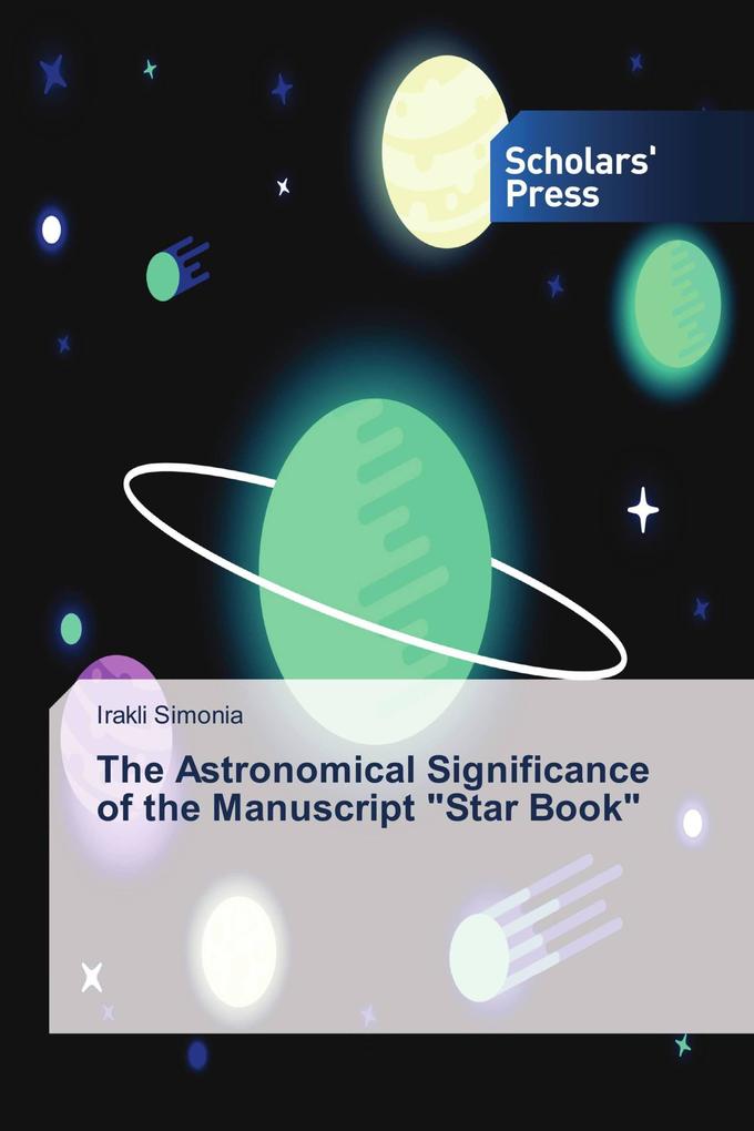The Astronomical Significance of the Manuscript 'Star Book'