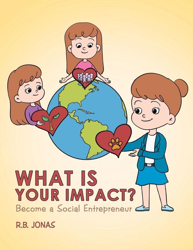 What Is Your Impact?