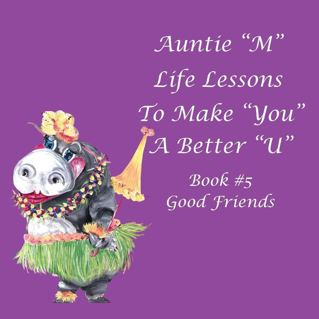 Auntie 'M' Life Lessons to Make You a Better 'U'