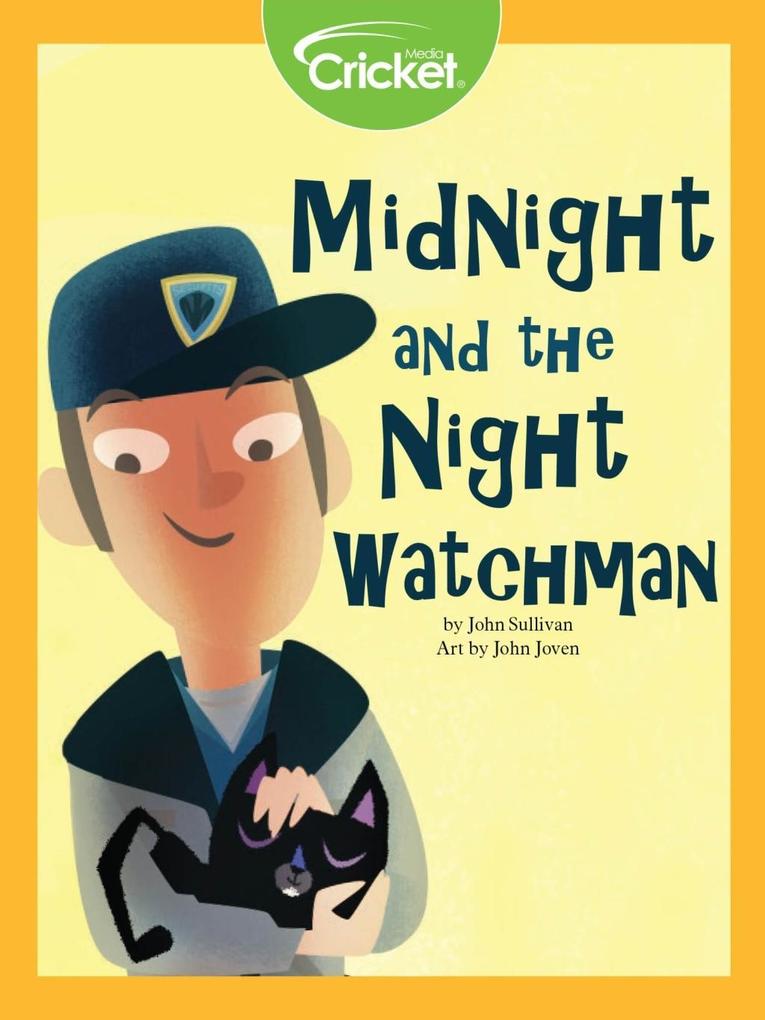 Midnight and the Night Watchman