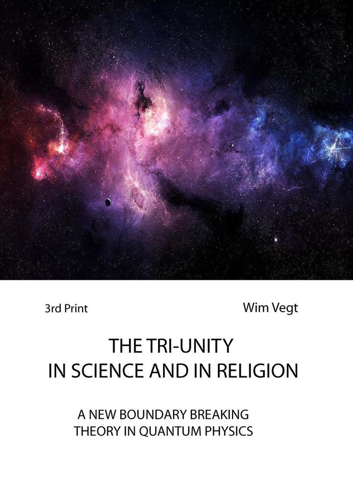 The Tri-Unity in Religion and Science (The Power of Light #3)