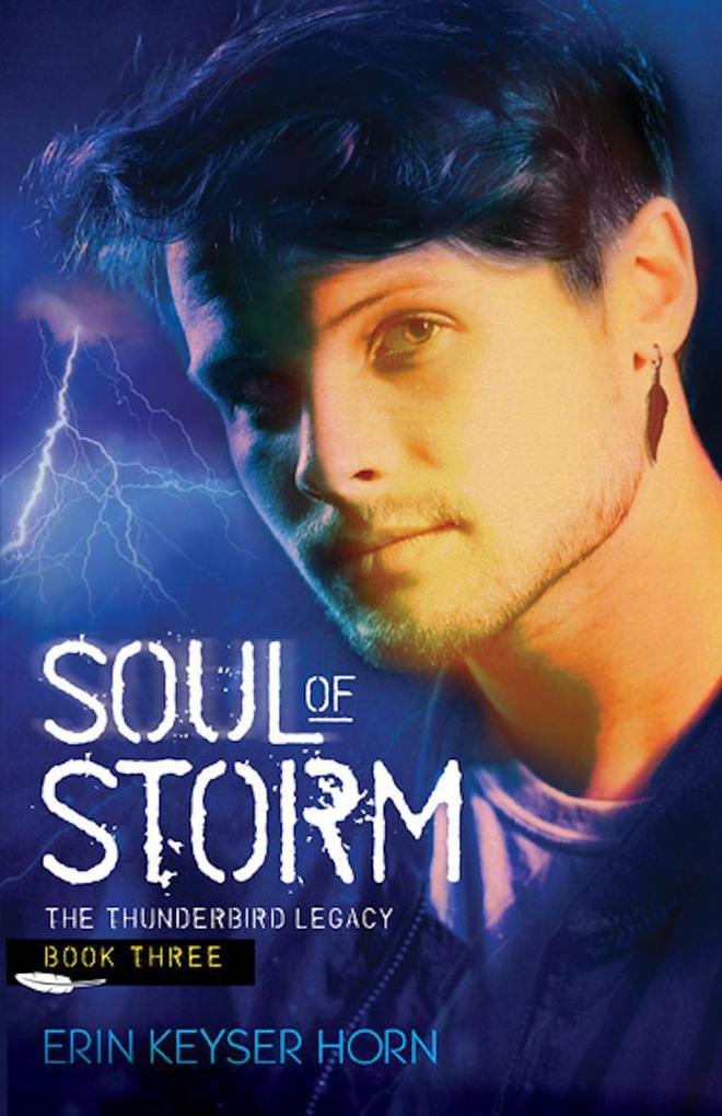 Soul of Storm (The Thunderbird Legacy #3)