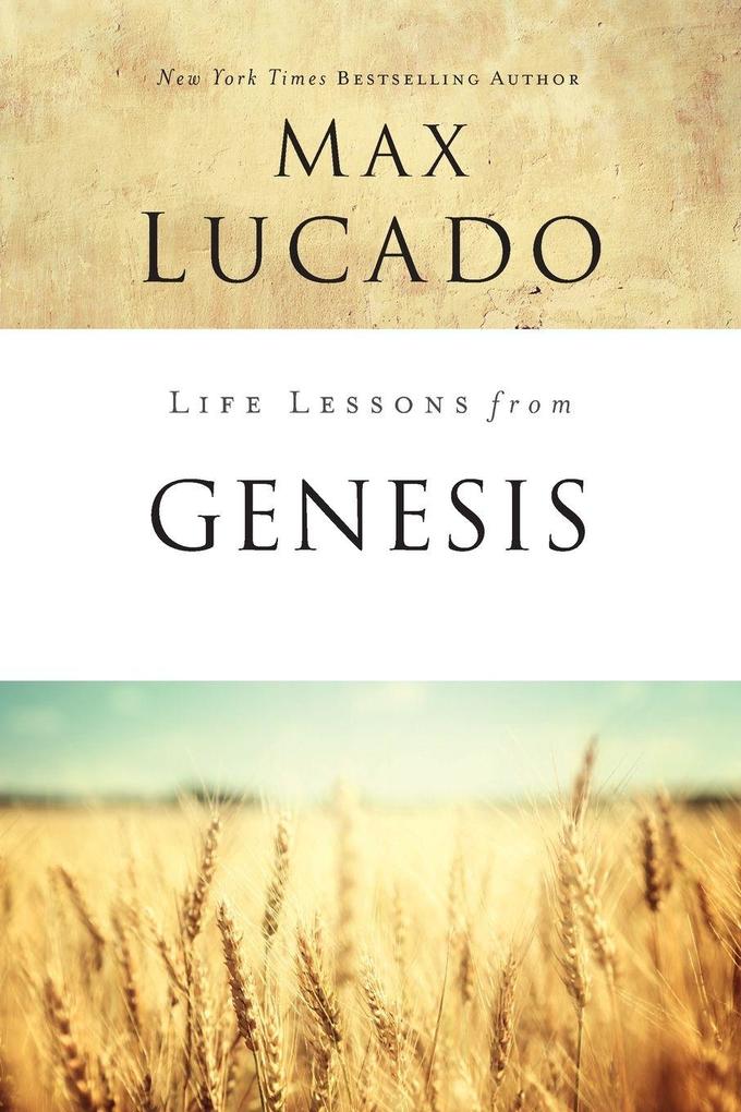 The Life Lessons from Genesis