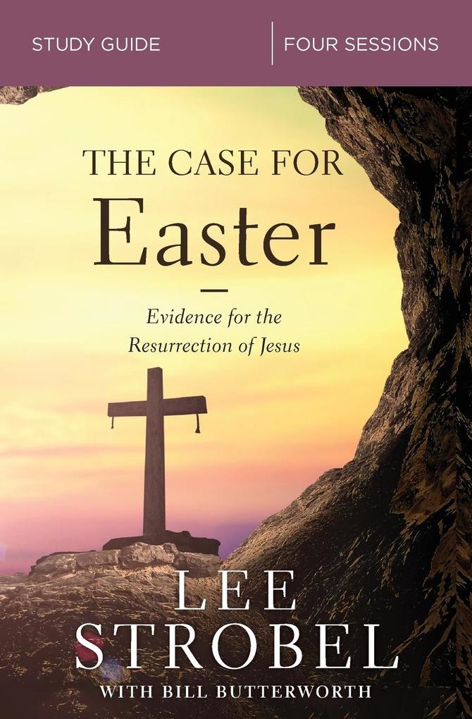 The Case for Easter Study Guide