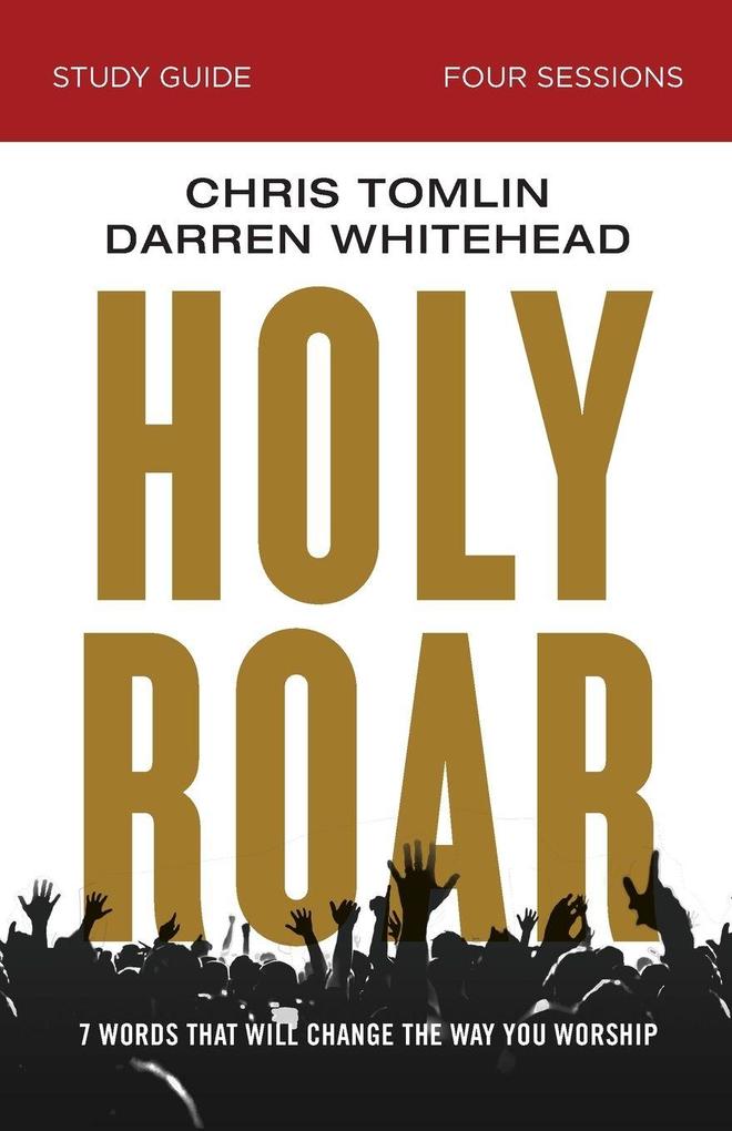 The Holy Roar Bible Study Guide
