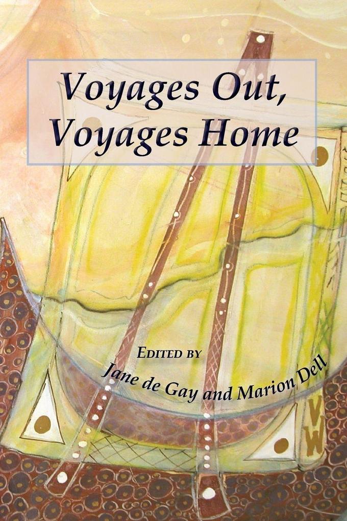 Voyages Out Voyages Home