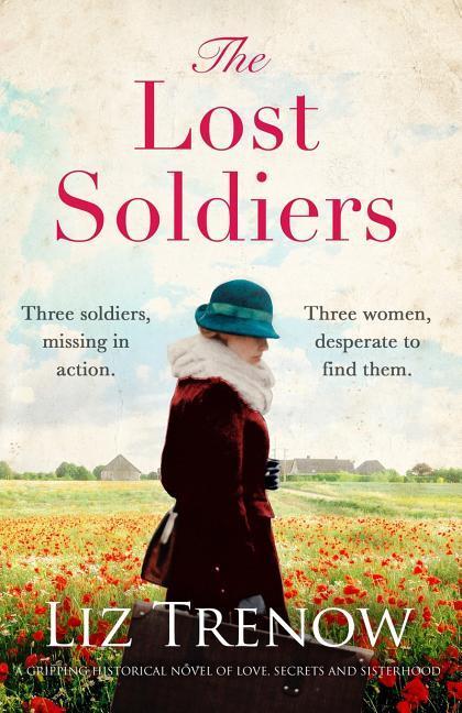 The Lost Soldiers: A Gripping Historical Novel of Love Secrets and Sisterhood