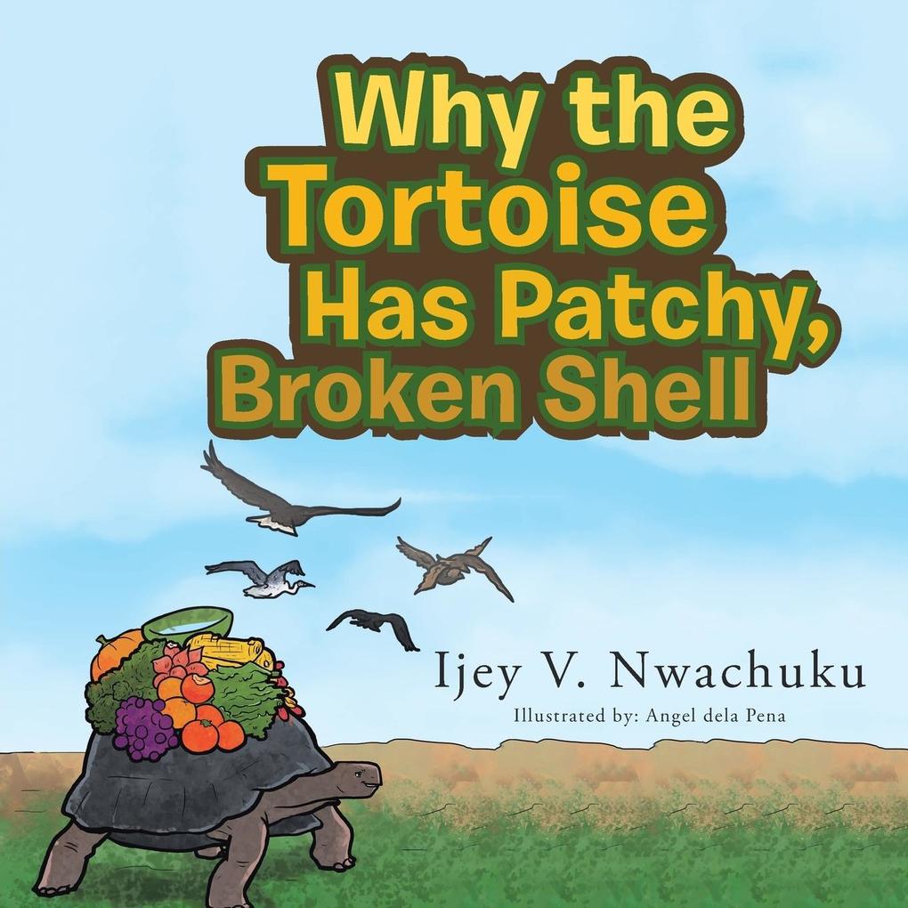 Why the Tortoise Has Patchy Broken Shell