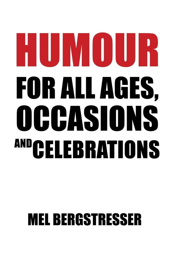 Humour for All Ages Occasions and Celebrations