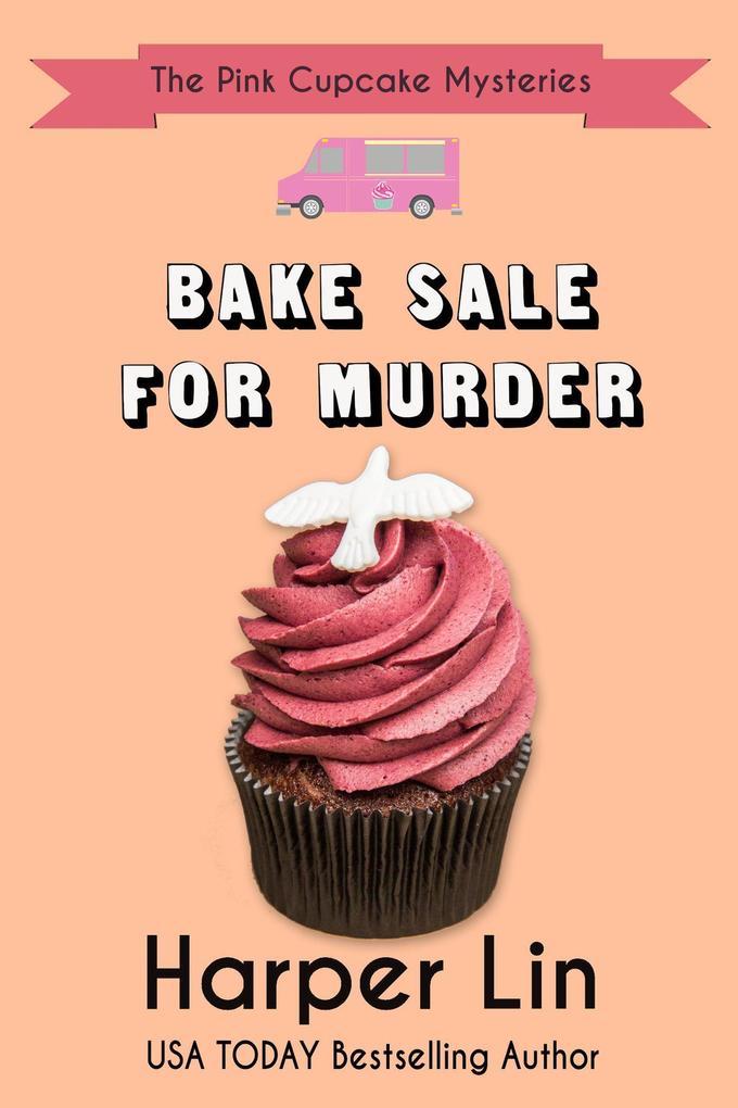 Bake Sale for Murder (A Pink Cupcake Mystery #7)