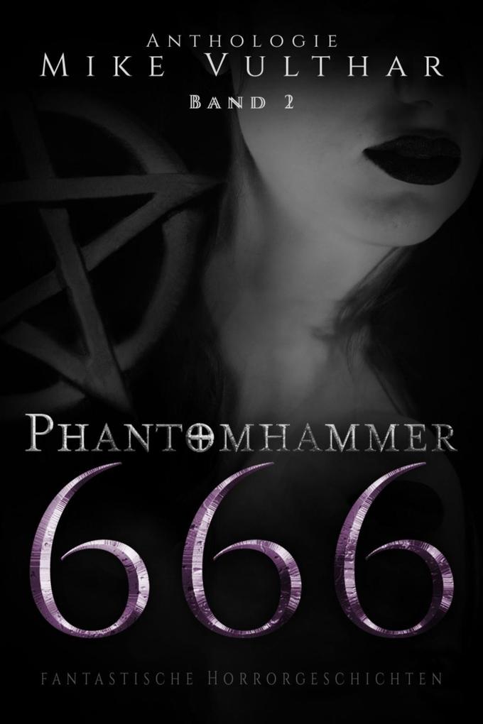 Phantomhammer 666 - Band 2