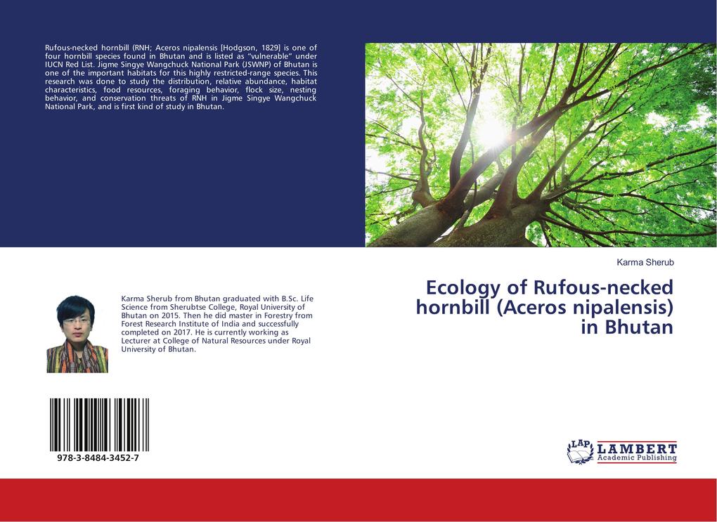 Ecology of Rufous-necked hornbill (Aceros nipalensis) in Bhutan