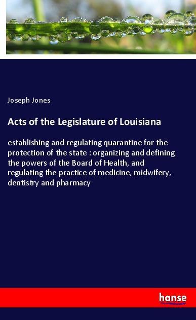 Acts of the Legislature of Louisiana