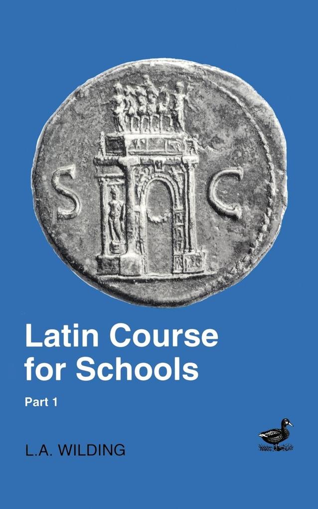 Latin Course for Schools Part 1