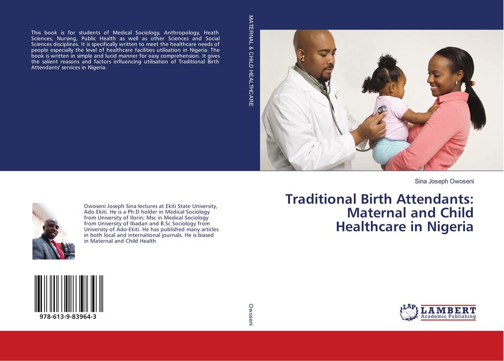 Traditional Birth Attendants: Maternal and Child Healthcare in Nigeria