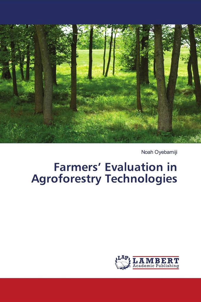 Farmers' Evaluation in Agroforestry Technologies