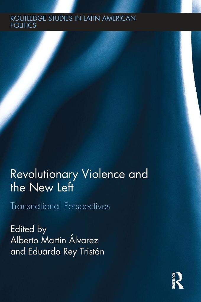 Revolutionary Violence and the New Left