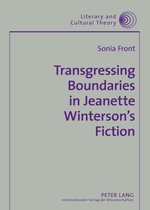 Transgressing Boundaries in Jeanette Winterson‘s Fiction