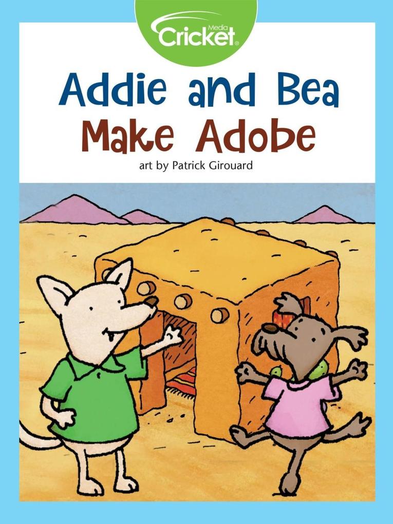 Addie and Bea Make Adobe
