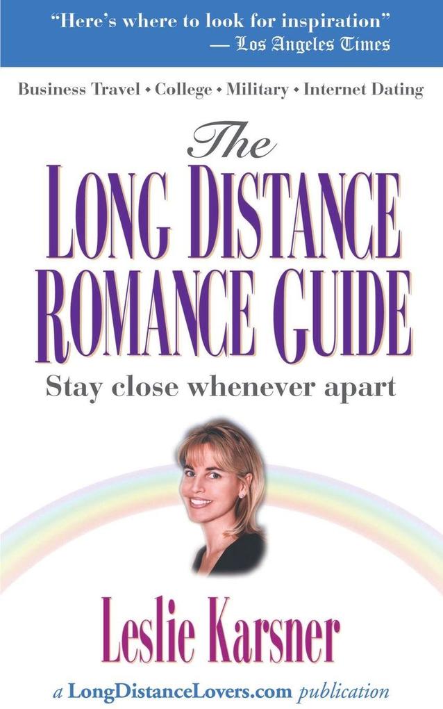 The Long Distance Romance Guide