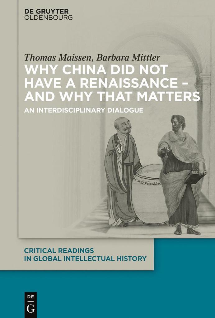 Why China did not have a Renaissance - and why that matters