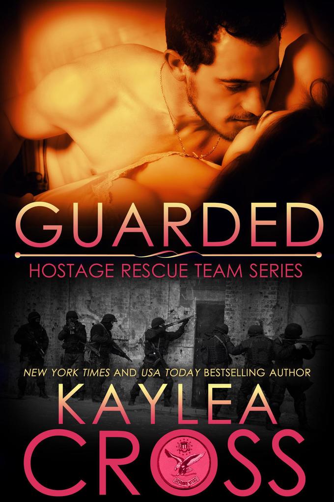 Guarded (Hostage Rescue Team Series #12)