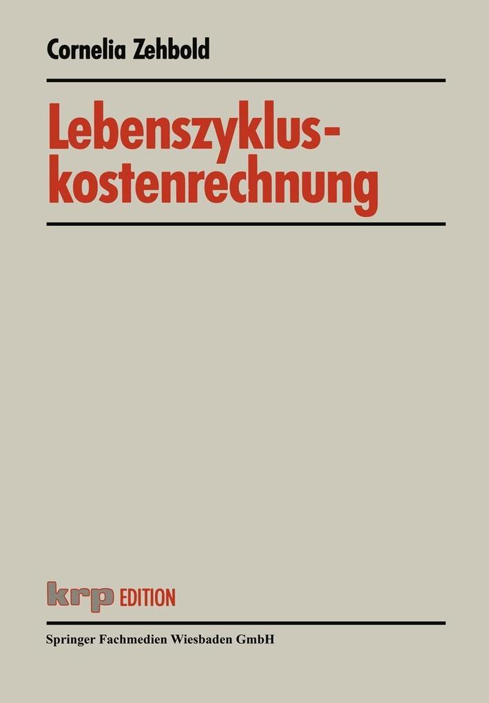 Lebenszykluskostenrechnung - Cornelia Zehbold