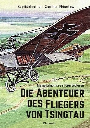 Image of Die Abenteuer des Fliegers von Tsingtau