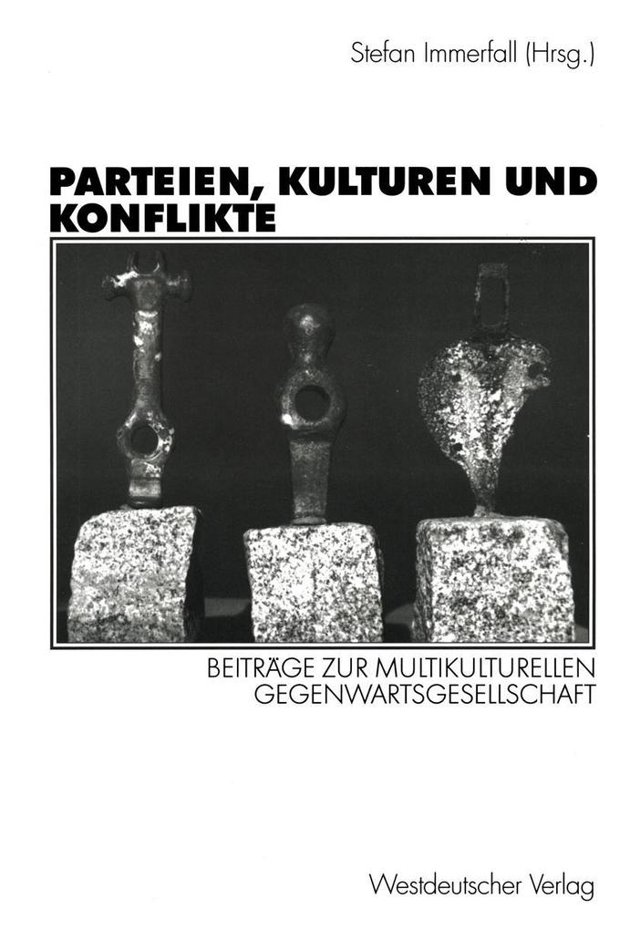 Parteien Kulturen und Konflikte