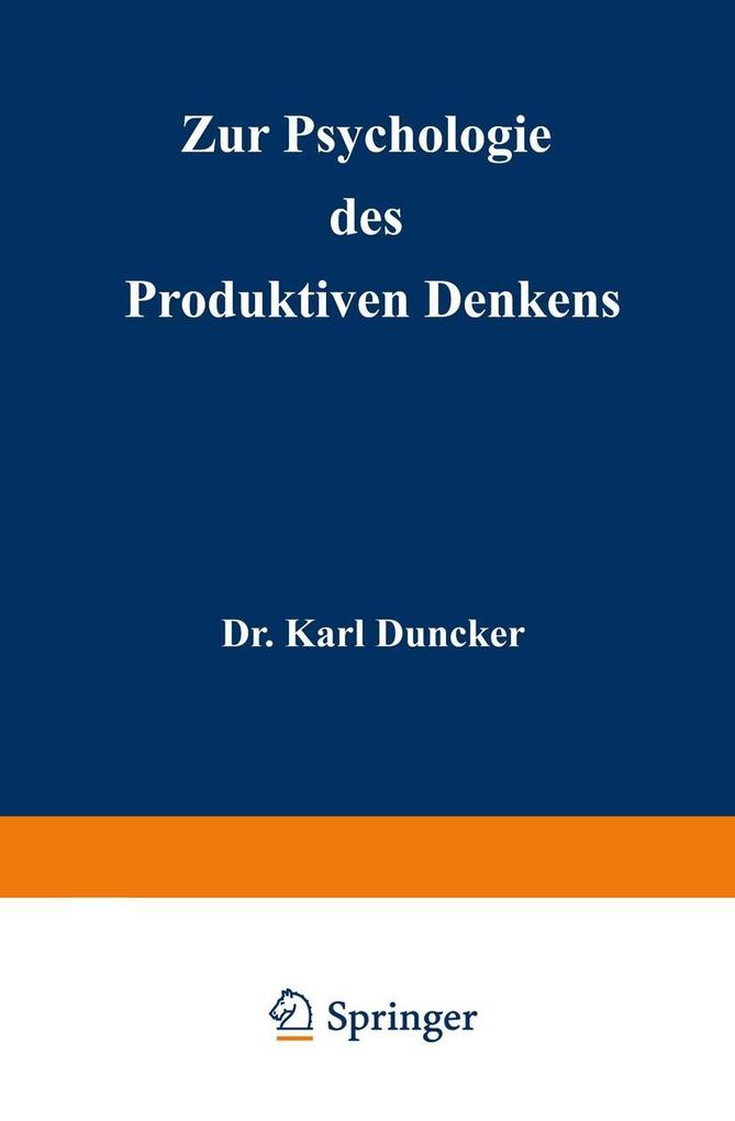 Zur Psychologie des produktiven Denkens - Karl Duncker